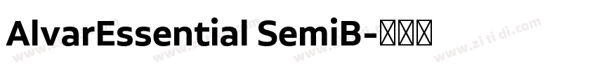 AlvarEssential SemiB字体转换